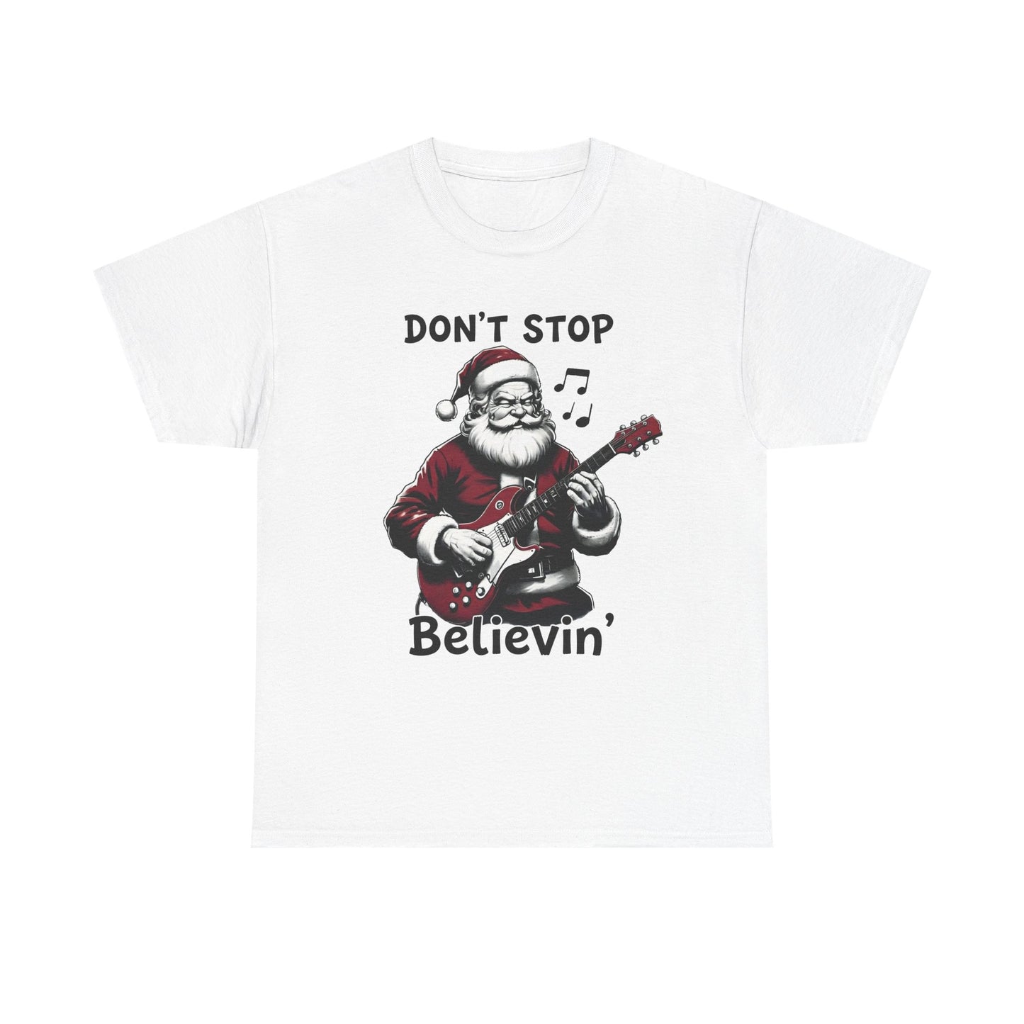 Don't Stop Believin' Santa T-Shirt | Christmas Sweatshirt Unisx Graphic Tee