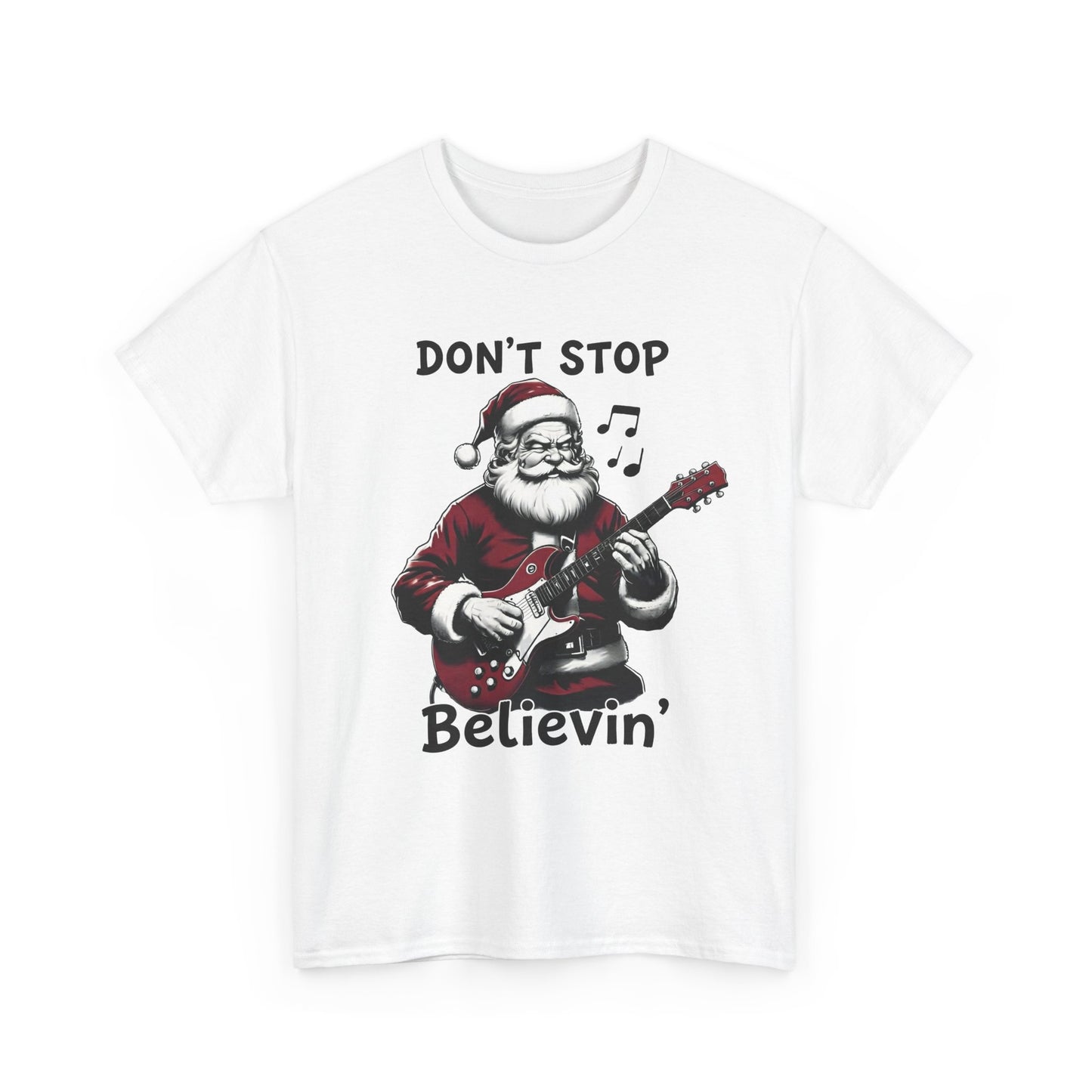 Don't Stop Believin' Santa T-Shirt | Christmas Sweatshirt Unisx Graphic Tee